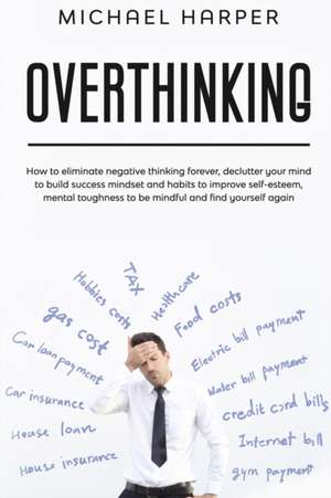 Overthinking de Michael Harper