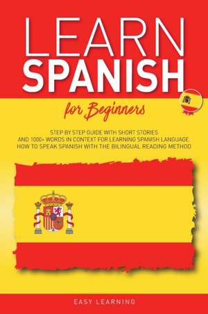 Learn Spanish for Beginners de Easy Learning