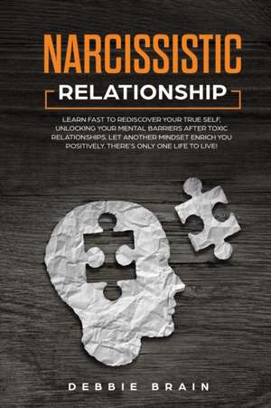 Narcissistic Relationship de Debbie Brain