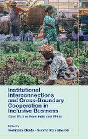 Institutional Interconnections and Cross–Boundar – Case Studies from India and Africa de Yoshitaka Okada