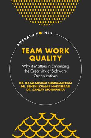 Team Work Quality de Rajalakshmi Subramaniam