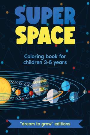 Super Space de Dream To Grow Editions