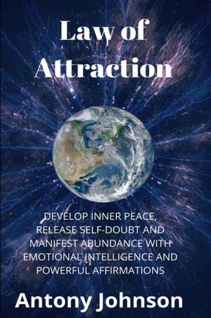 Law of Attraction de Antony Johnson