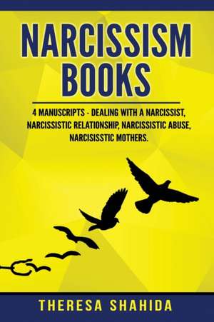 Narcissism Books de Theresa Shahida