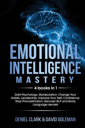 Emotional Intelligence Mastery de D¿v¿d G¿l¿m¿n