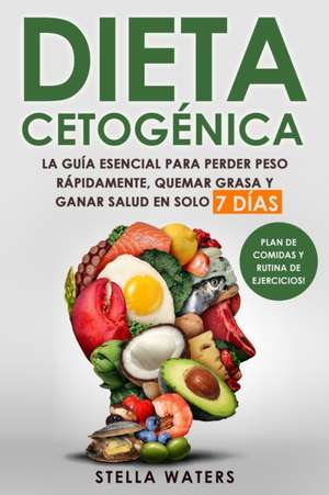 Dieta Cetogénica de Stella Waters