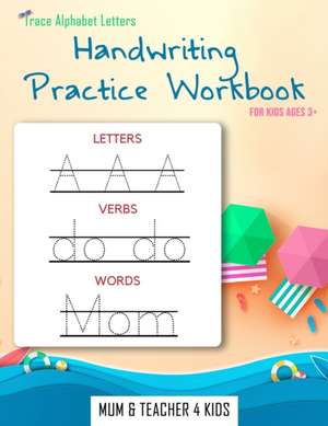 Trace Alphabet Letters de Mum & Teacher For Kids