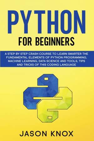 Python for Beginners de Jason Knox