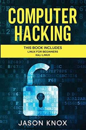 Computer Hacking de Jason Knox