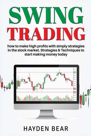 Swing Trading de Hayden Bear