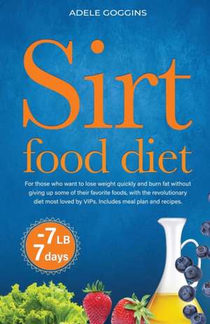 Sirtfood diet de Adele Goggins