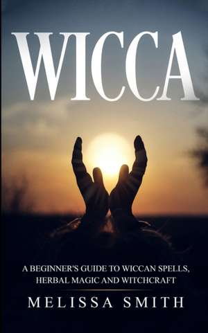 WICCA de Melissa Smith