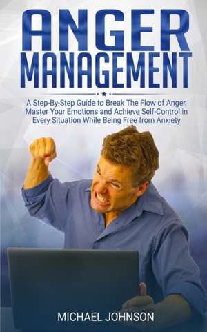 Anger Management de Michael Johnson