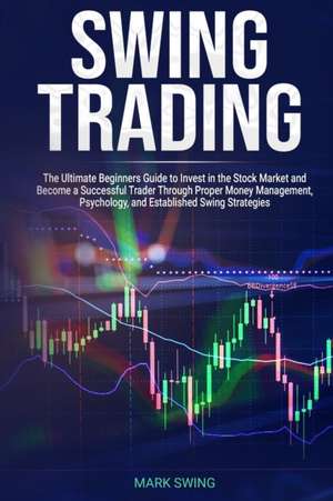 Swing Trading de Mark Swing