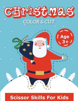 Christmas Pictures Scissor Skills For Kids de Dany Ferro