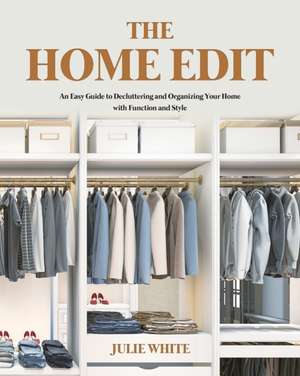 The Home Edit de Julie White