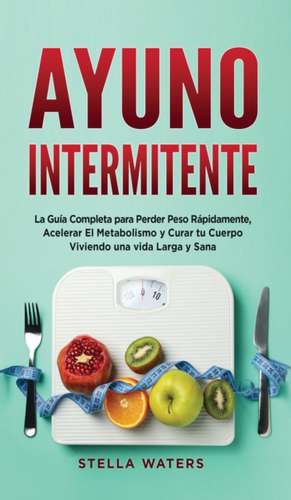 Ayuno Intermitente de Stella Waters