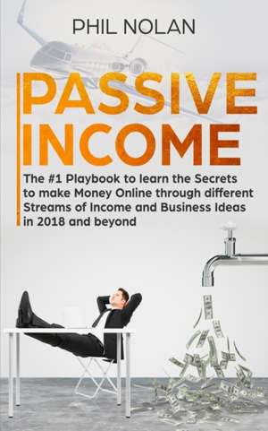 Passive Income de Phil Nolan