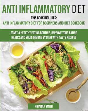 Anti Inflammatory Diet de Rihanna Smith