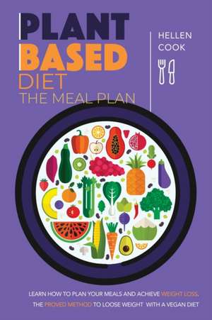 Plant- Based Diet Meal Plan de Hellen Cook