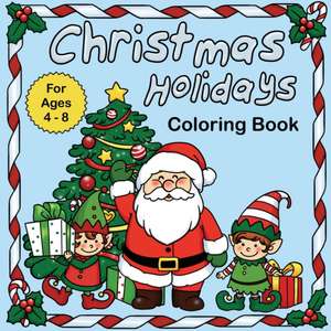 Christmas Holidays coloring book de Julia Page