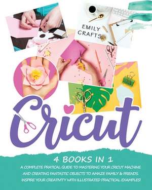 CRICUT de Emily Crafts
