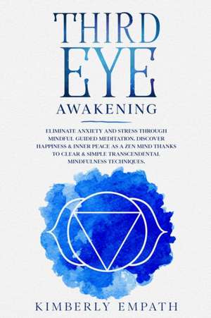 Third Eye Awakening de Kimberly Empath