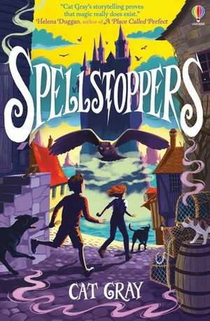 Spellstoppers de Cat Gray