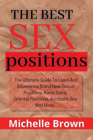 the best sex positions de Michelle Brown