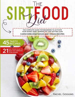 The Sirtfood Diet de Rachel Goggins