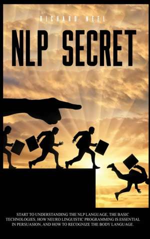 NLP SECRET de Richard Neel