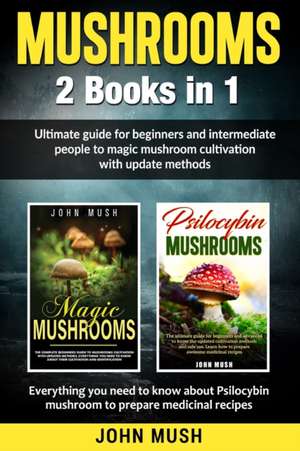 Mushrooms de John Mush