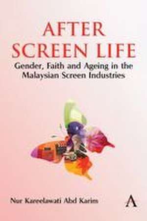 After Screen Life de Nur Kareelawati Abd Karim
