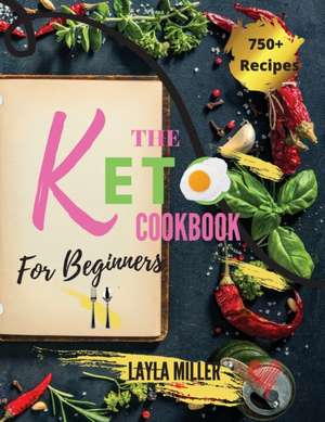 Keto Cookbook For Beginners de Layla Miller