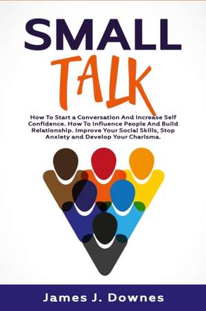 Small Talk de James J. Downes