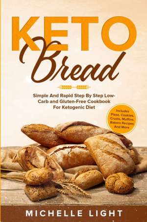 Keto Bread de Michelle Light