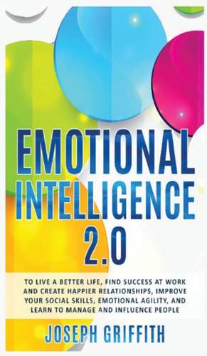 EMOTIONAL INTELLIGENCE 2.0 de Joseph Griffith