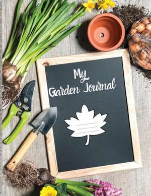 My Garden Journal de Matthew Campbell