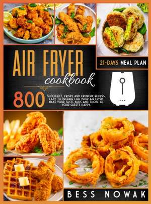 AIR FRYER COOKBOOK de Bess Nowak