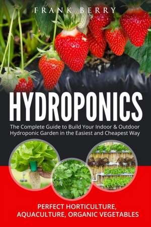 Hydroponics de Frank Berry