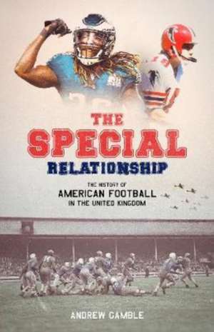 The Special Relationship de Andrew Gamble