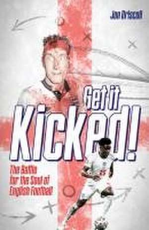 Get It Kicked! de Jon Driscoll