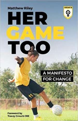 Her Game Too de Matt Riley