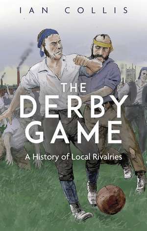 The Derby Game de Ian Collis