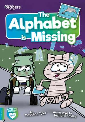 The Alphabet is Missing de Madeline Tyler