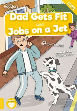 Dad Gets Fit and Jobs on a Jet de Georgie Tennant