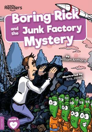 Anthony, W: Boring Rick and the Junk Factory Mystery de William Anthony