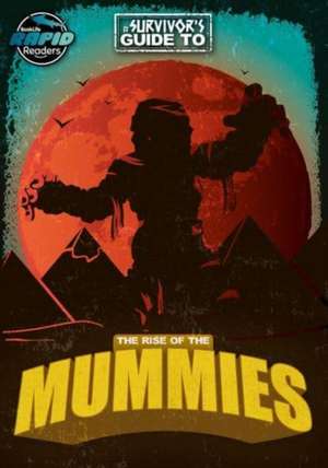 The Rise of the Mummies de Hermione Redshaw