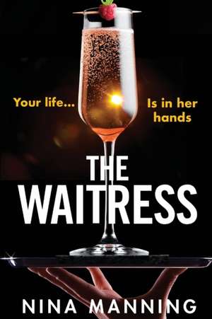 The Waitress de Nina Manning