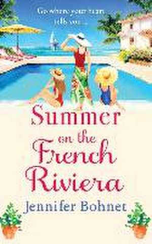 Summer on the French Riviera de Jennifer Bohnet